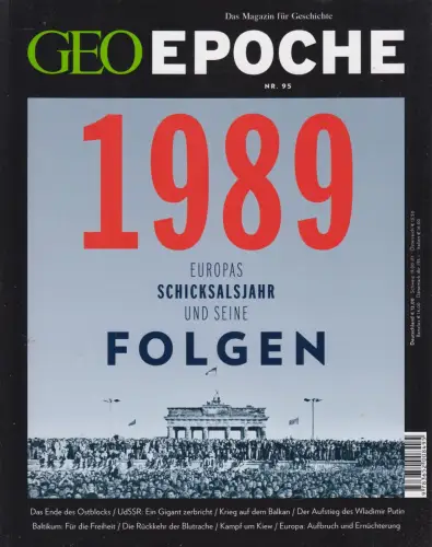 GEO Epoche Nr. 95/2019: 1989 - Europas Schicksalsjahr und seine Folgen, G + J