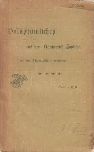 Buch: Volkstümliches aus dem Königreich Sachsen, Oskar Dähnhardt, 1898, Teubner