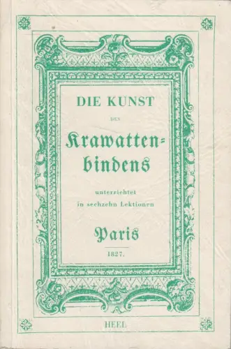 Buch: Die Kunst des Krawattenbindens, Baron Emile de L'Empese, 1993, Heel Verlag