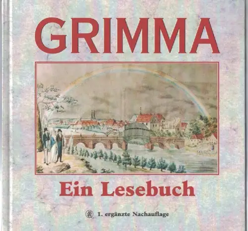 Buch: Grimma, 2008, Edition Reintzsch Verlag, Ein Lesebuch, gebraucht, sehr gut