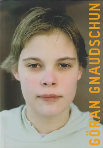 Buch: Göran Gnaudschun, Fotografie, Sperling, Jörg, 2005, gebraucht, sehr gut