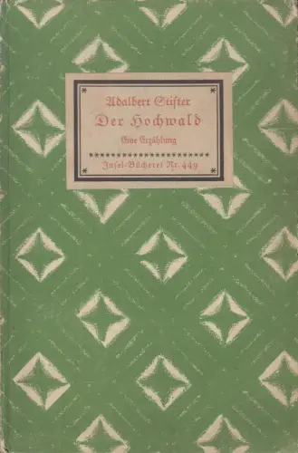 Insel-Bücherei 449, Der Hochwald, Stifter, Adalbert, Insel-Verlag, gebraucht
