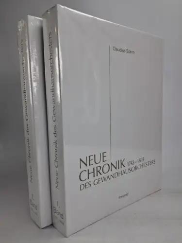 Buch: Neue Chronik des Gewandhausorchesters 1+2, Claudius Böhm, Kamprad, 2 Bände