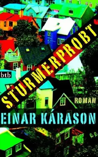 Buch: Sturmerprobt, Karason, Einar, 2007, btb, Roman, gebraucht, sehr gut