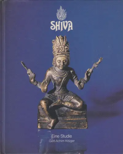 Buch: Shiva - Eine Studie, Gert-Achim Krüger, Shiva GmbH, Glandorf