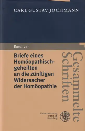 Buch: Briefe eines Homöopathisch-geheilten..., Jochmann, Carl Gustav, 2010