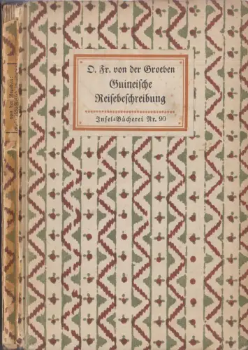 Insel-Bücherei 90, Guineische Reise-Beschreibung, von der Gröben, Insel Verlag