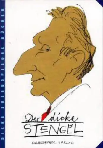 Buch: Der dicke Stengel, Sellhorn, Werner. 1996, Eulenspiegel Verlag