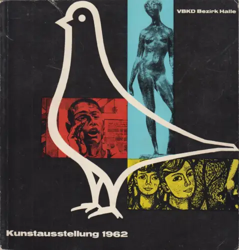 Ausstellungskatalog Kunstausstellung 1962, VBKD Bezirk Halle, Staatliche Galerie