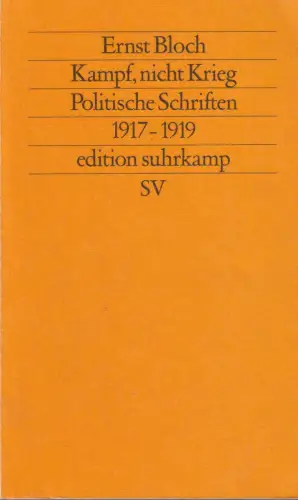 Buch: Kampf, nicht Krieg, Bloch, Ernst, 1985, Suhrkamp, Politische Schriften