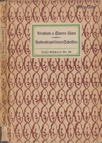 Insel-Bücherei 90, Auswahl aus seinen Schriften, a Sancta Clara, Abraham