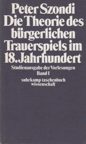 Buch: Die Theorie des bürgerlichen Trauerspiels im 18. Jahrhundert, Szondi, 1973