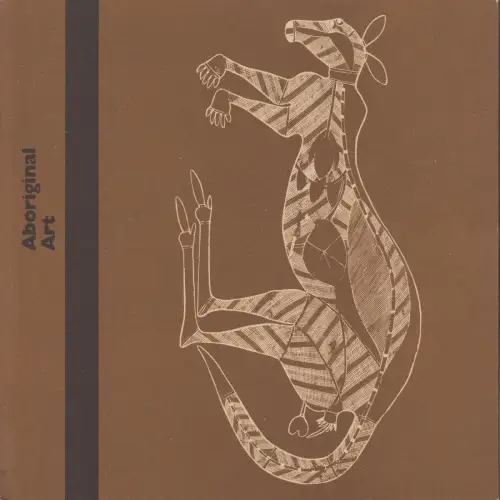 Buch: Aboriginal Art, Malerei, Plastik, Handwerk aus Nord-Australien, 1980, Khan