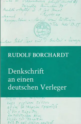Buch: Denkschrift an einen deutschen Verleger, Borchardt, Rudolf, 2013