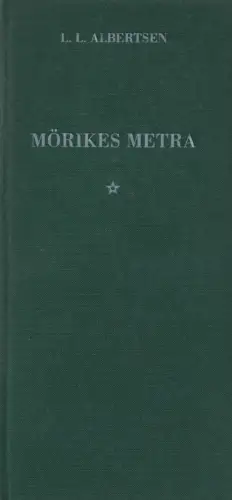 Buch: Mörikes Metra, Albertsen, L. L., 1999, Futura Edition, gebraucht, sehr gut