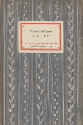 Insel-Bücherei 50, Gedichte, Hölderlin, Friedrich. 1955, Insel-Verlag