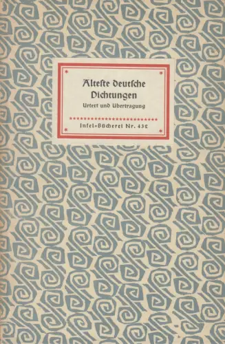 Insel-Bücherei 432, Älteste deutsche Dichtungen, Wolfskehl. 1956, Insel-Verlag