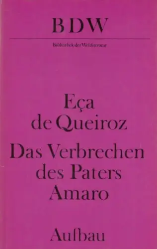 Buch: Das Verbrechen des Paters Amaro, Eca de Queiroz, Jose Maria. 1979, Roman
