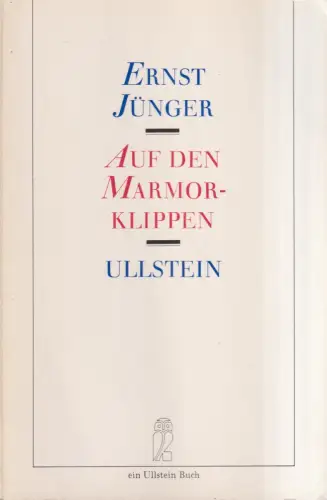 Buch: Auf den Marmorklippen, Ernst Jünger, 1985, Ullstein Taschenbuch Verlag