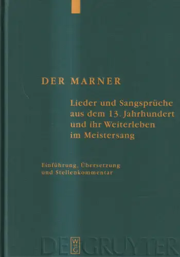 Buch: Der Marner - Lieder und Sangsprüche aus ... Eva Willms, 2008, De Gruyter