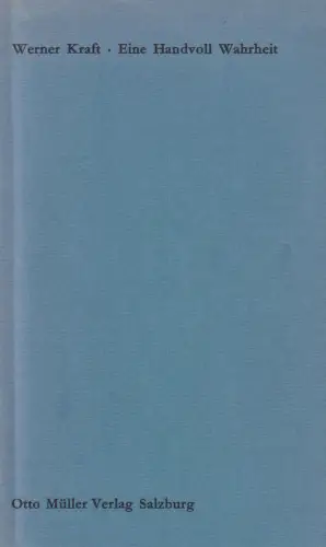 Buch: Eine Handvoll Wahrheit, 1967 - 1974, Kraft, Werner, 1977, Otto Müller