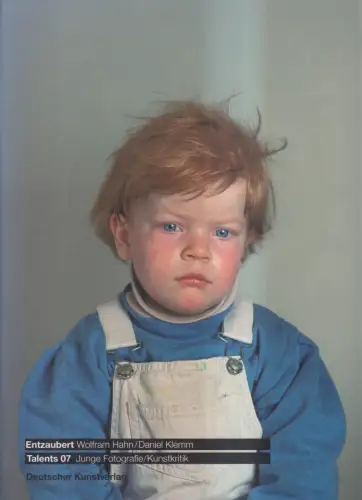Ausstellungskatalog: Entzaubert, Klemm / Hahn, 2007, Deutscher Kunstverlag