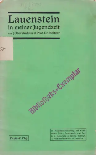 Buch: Lauenstein in meiner Jugendzeit, Meltzer, C. C. Meinhold & Söhne