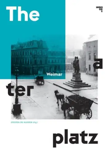 Buch: Weimar Theaterplatz, Rudder, Steffen de, 2012, M Books, Eine Collage