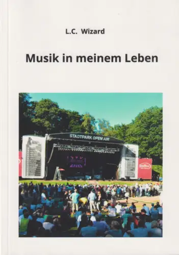 Buch: Musik in meinem Leben, Wizard, L. C., 2020, Solerno, gebraucht, sehr gut