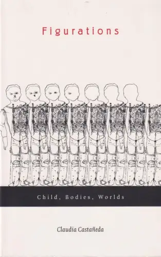 Buch: Figurations, Castaneda, Claudia, 2002, Duke University Press