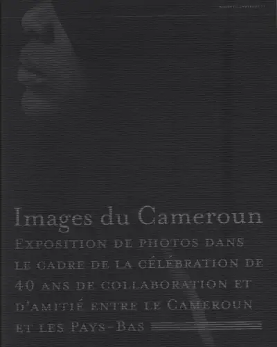Ausstellungskatalog: Images du Cameroun, 2003, SNV, gebraucht, sehr gut