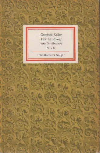 Insel-Bücherei 321, Der Landvogt von Greifensee, Keller, Gottfried. 1969
