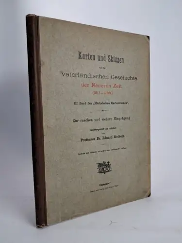 Buch: Karten und Skizzen aus der vaterländischen Geschichte ... , Eduard Rothert