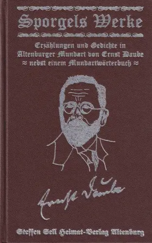 Buch: Sporgels Werke, Daube, Ernst, 1998, Steffen Sell Heimat-Verlag