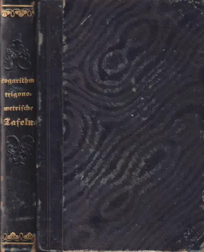 Buch: Jerome de La Lande's Logarithmisch-trigonometrische Tafeln, Köhler, 1849