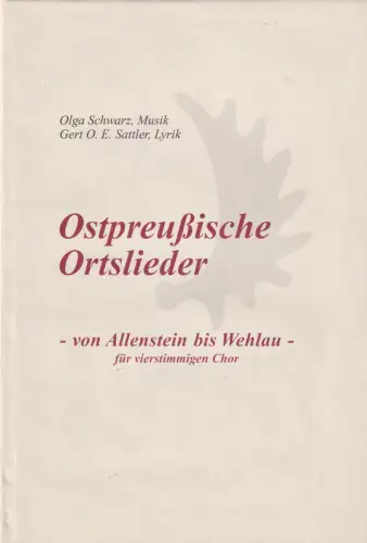 Buch: Ostpreußische Ortlieder, Sattler, Gert O. E., 2000, gebraucht, sehr gut