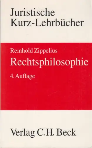 Buch: Rechtsphilosophie, Ein Studienbuch, Zippelius, Reinhold, 2003, C. H. Beck