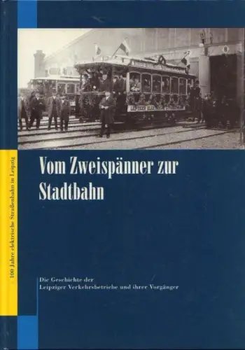Buch: Vom Zweispänner zur Stadtbahn, Adam, Klaus u.a. 1996, gebraucht, gut
