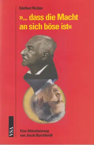 Buch: ...dass die Macht an sich böse ist, Richter, Edelbert, 2005, VSA-Verlag