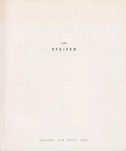 Buch: Uwe Pfeifer, 1995, Mitteldeutsches Druck- und Verlagshaus