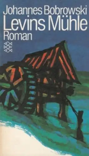 Buch: Levins Mühle, Bobrowski, Johannes. Fischer Bücherei, 1991, gebraucht, gut