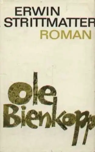 Buch: Ole Bienkopp, Strittmatter, Erwin. 1988, Aufbau Verlag, Roman