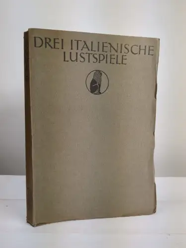Buch: Drei italienische Lustspiele aus der Zeit der Renaissance, Lorenzi, 1914
