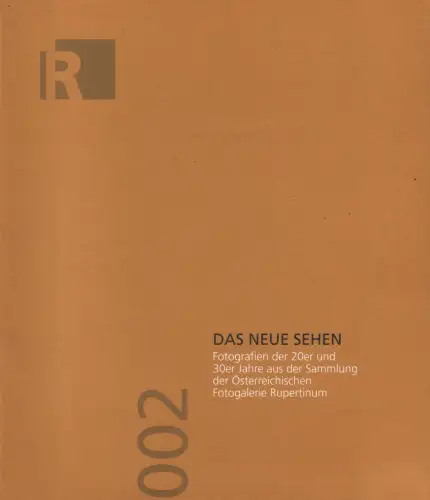 Ausstellungskatalog: Das neue Sehen, 2002, Edition Rupertinum, sehr gut