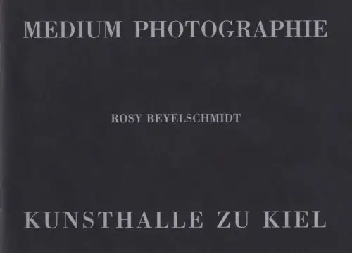 Buch: Rosy Beyelschmidt, 1993, Kunsthalle zu Kiel, Fotokopie, Fotografie...