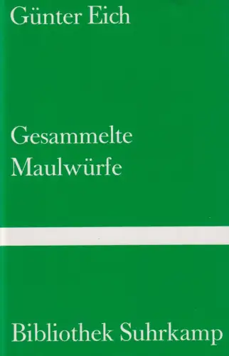 Buch: Gesammelte Maulwürfe, Eich, Günter, 1997, Suhrkamp Verlag