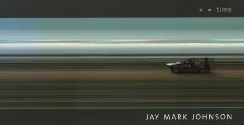 Ausstellungskatalog: x = time, Johnson, Jay Mark, 2008,   Galerie Deschler