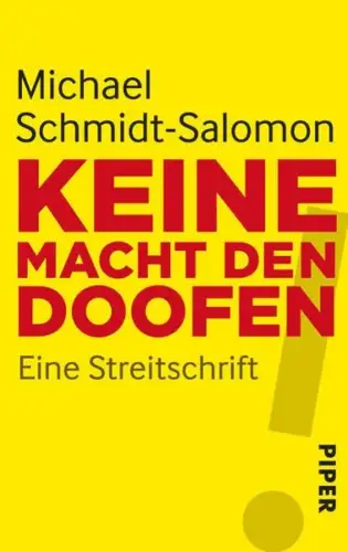 Buch: Keine Macht den Doofen!, Schmidt-Salomon, Michael, 2013, Piper