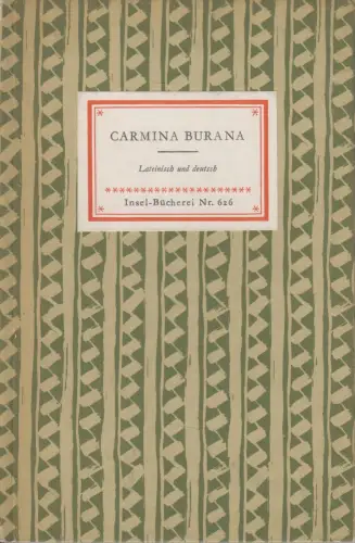 Insel-Bücherei 626, Carmina Burana, Buschor, Ernst. 1958, Insel-Verlag