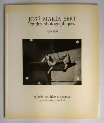 Buch: Jose Maria Sert. Etudes photographiques 1905-1945, galerie michele comette